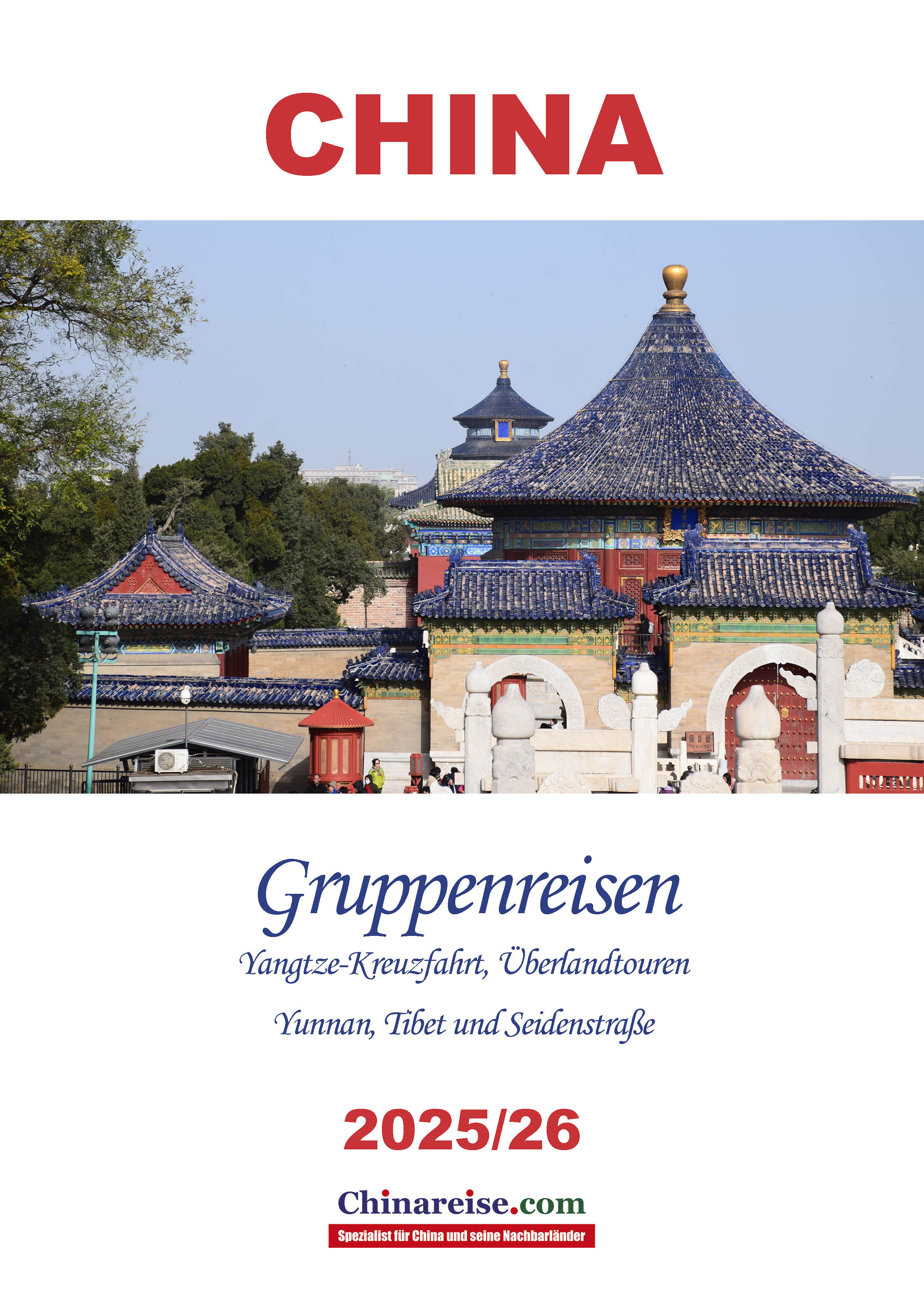 Reisekatalog China Gruppenreisen 2025 Chinareise.com