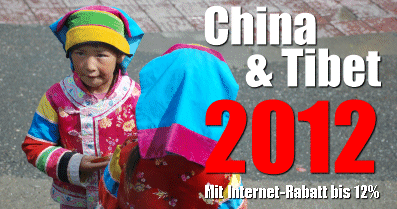 Chinareisen & Tibetreisen 2012 mit Rabatt bis 12 Prozent